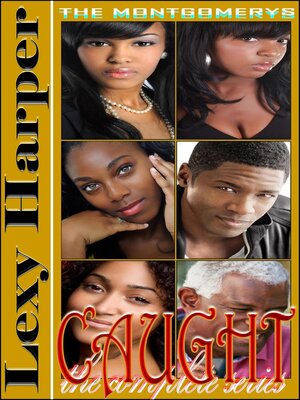 cover image of Caught--The Complete Montgomerys Series